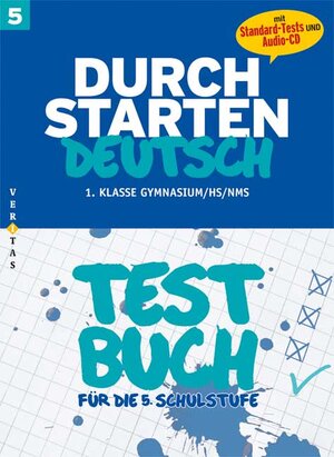 Buchcover Durchstarten Deutsch 5. Testbuch (inkl. Standard-Tests) | Helmut Schwabegger | EAN 9783705888456 | ISBN 3-7058-8845-5 | ISBN 978-3-7058-8845-6