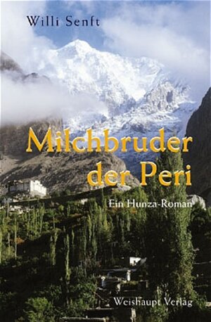 Buchcover Milchbruder der Peri | Willi Senft | EAN 9783705901445 | ISBN 3-7059-0144-3 | ISBN 978-3-7059-0144-5