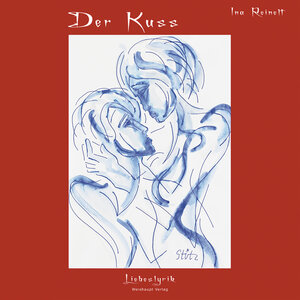 Buchcover Der Kuss | Ina Reinelt | EAN 9783705904033 | ISBN 3-7059-0403-5 | ISBN 978-3-7059-0403-3