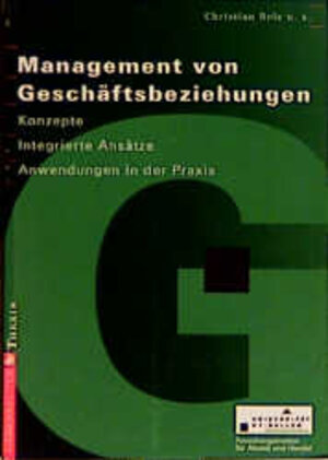 Buchcover Management von Geschäftsbeziehungen | Christian u.a. Belz | EAN 9783706404761 | ISBN 3-7064-0476-1 | ISBN 978-3-7064-0476-1
