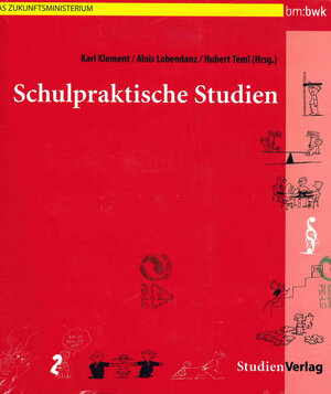 Buchcover Schulpraktische Studien | Karl Klement | EAN 9783706516129 | ISBN 3-7065-1612-8 | ISBN 978-3-7065-1612-9