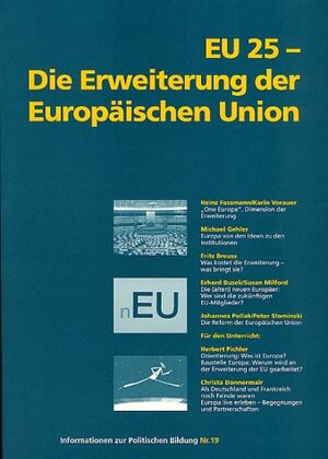 Buchcover EU 25 - Die Erweiterung der Europäischen Union  | EAN 9783706518789 | ISBN 3-7065-1878-3 | ISBN 978-3-7065-1878-9