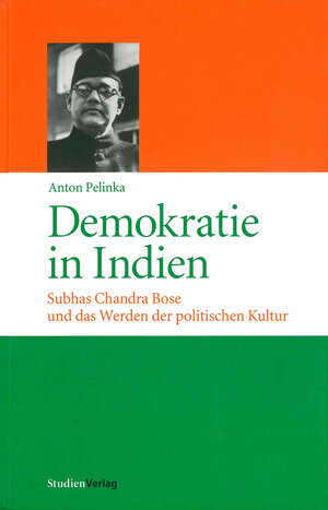 Buchcover Demokratie in Indien | Anton Pelinka | EAN 9783706540308 | ISBN 3-7065-4030-4 | ISBN 978-3-7065-4030-8