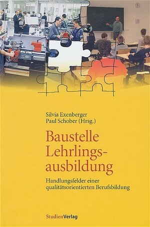 Buchcover Baustelle Lehrlingsausbildung | Silvia Exenberger | EAN 9783706540346 | ISBN 3-7065-4034-7 | ISBN 978-3-7065-4034-6