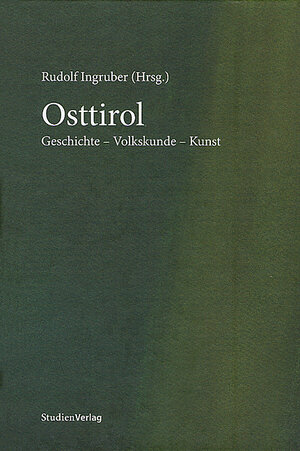 Buchcover Osttirol  | EAN 9783706540506 | ISBN 3-7065-4050-9 | ISBN 978-3-7065-4050-6