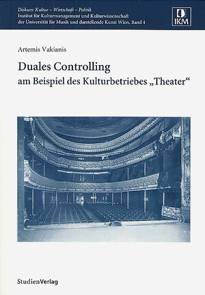 Duales Controlling: Am Beispiel des Kulturbetriebes „Theater“