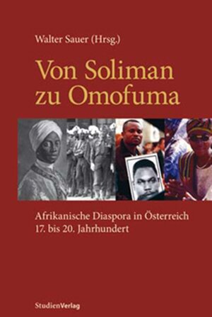 Buchcover Von Soliman zu Omofuma  | EAN 9783706540575 | ISBN 3-7065-4057-6 | ISBN 978-3-7065-4057-5