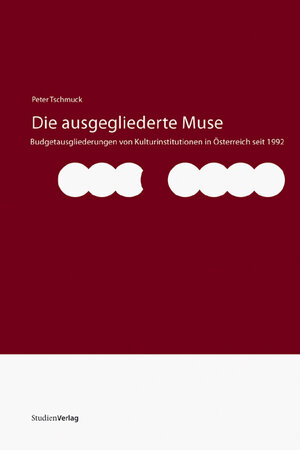 Buchcover Die ausgegliederte Muse  | EAN 9783706541459 | ISBN 3-7065-4145-9 | ISBN 978-3-7065-4145-9