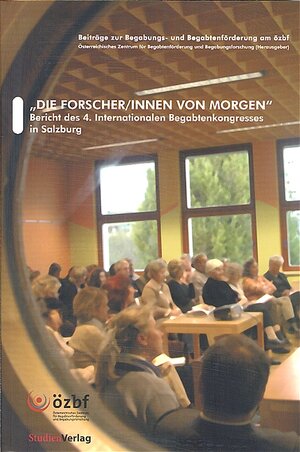 Buchcover Die Forscher/innen von morgen  | EAN 9783706541497 | ISBN 3-7065-4149-1 | ISBN 978-3-7065-4149-7