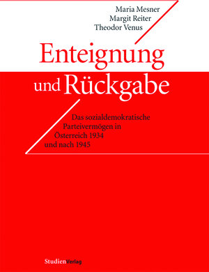 Buchcover Enteignung und Rückgabe  | EAN 9783706543583 | ISBN 3-7065-4358-3 | ISBN 978-3-7065-4358-3