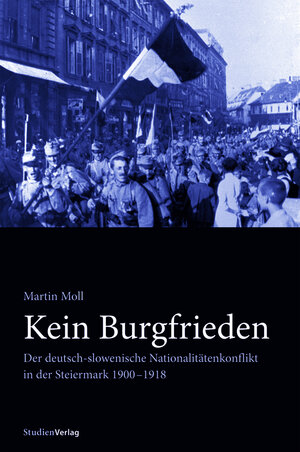Buchcover Kein Burgfrieden | Martin Moll | EAN 9783706543774 | ISBN 3-7065-4377-X | ISBN 978-3-7065-4377-4