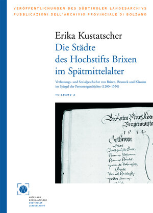 Buchcover Die Städte des Hochstifts Brixen im Spätmittelalter | Erika Kustatscher | EAN 9783706544023 | ISBN 3-7065-4402-4 | ISBN 978-3-7065-4402-3