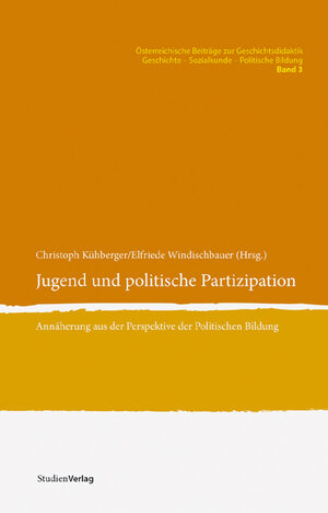 Buchcover Jugend und politische Partizipation  | EAN 9783706547031 | ISBN 3-7065-4703-1 | ISBN 978-3-7065-4703-1