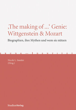 Buchcover 'The making of ...' Genie: Wittgenstein & Mozart  | EAN 9783706548298 | ISBN 3-7065-4829-1 | ISBN 978-3-7065-4829-8