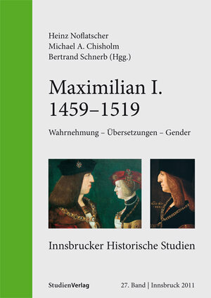Buchcover Maximilian I. (1459-1519)  | EAN 9783706549516 | ISBN 3-7065-4951-4 | ISBN 978-3-7065-4951-6