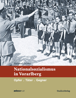 Buchcover Nationalsozialismus in Vorarlberg | Meinrad Pichler | EAN 9783706550307 | ISBN 3-7065-5030-X | ISBN 978-3-7065-5030-7