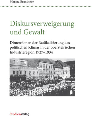 Buchcover Diskursverweigerung und Gewalt | Marina Brandtner | EAN 9783706550598 | ISBN 3-7065-5059-8 | ISBN 978-3-7065-5059-8