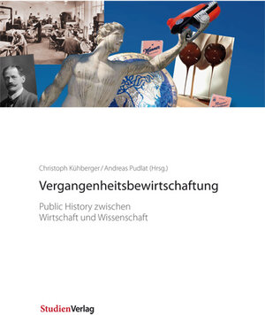 Buchcover Vergangenheitsbewirtschaftung  | EAN 9783706550932 | ISBN 3-7065-5093-8 | ISBN 978-3-7065-5093-2