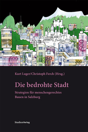 Buchcover Die bedrohte Stadt  | EAN 9783706553513 | ISBN 3-7065-5351-1 | ISBN 978-3-7065-5351-3