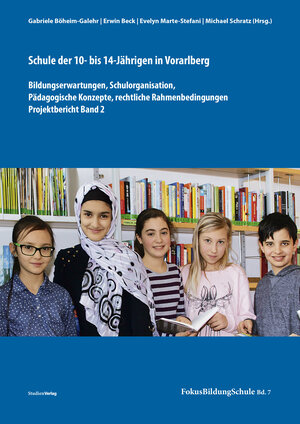 Buchcover Schule der 10- bis 14-Jährigen in Vorarlberg  | EAN 9783706554749 | ISBN 3-7065-5474-7 | ISBN 978-3-7065-5474-9