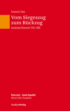 Buchcover Vom Siegeszug zum Rückzug | Emmerich Tálos | EAN 9783706555180 | ISBN 3-7065-5518-2 | ISBN 978-3-7065-5518-0