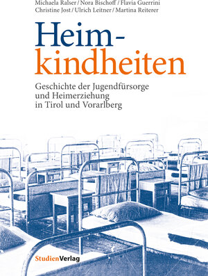 Buchcover Heimkindheiten | Michaela Ralser | EAN 9783706555371 | ISBN 3-7065-5537-9 | ISBN 978-3-7065-5537-1