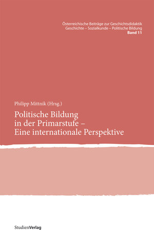 Buchcover Politische Bildung in der Primarstufe - Eine internationale Perspektive  | EAN 9783706555692 | ISBN 3-7065-5569-7 | ISBN 978-3-7065-5569-2