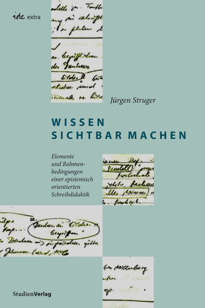 Buchcover Wissen sichtbar machen | Jürgen Struger | EAN 9783706555708 | ISBN 3-7065-5570-0 | ISBN 978-3-7065-5570-8