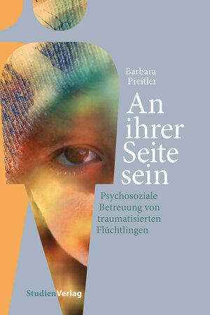 Buchcover An ihrer Seite sein | Barbara Preitler | EAN 9783706555876 | ISBN 3-7065-5587-5 | ISBN 978-3-7065-5587-6