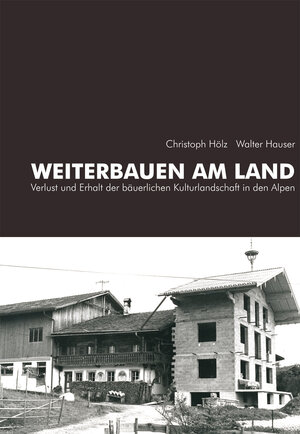 Buchcover Weiterbauen am Land  | EAN 9783706557184 | ISBN 3-7065-5718-5 | ISBN 978-3-7065-5718-4