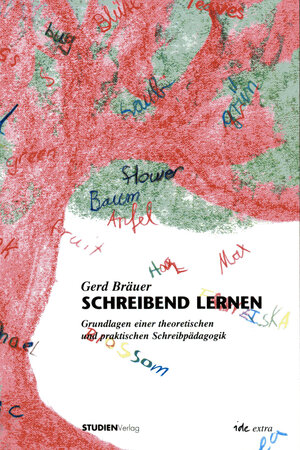 Buchcover Schreibend lernen | Gerd Bräuer | EAN 9783706557399 | ISBN 3-7065-5739-8 | ISBN 978-3-7065-5739-9