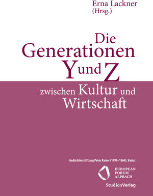 Buchcover Die Generationen Y und Z zwischen Kultur und Wirtschaft  | EAN 9783706557559 | ISBN 3-7065-5755-X | ISBN 978-3-7065-5755-9