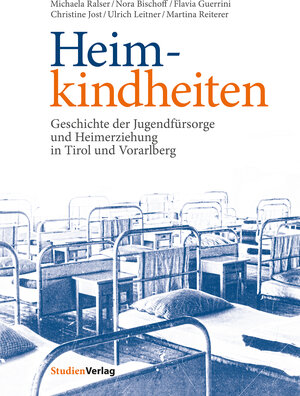 Buchcover Heimkindheiten | Michaela Ralser | EAN 9783706558785 | ISBN 3-7065-5878-5 | ISBN 978-3-7065-5878-5