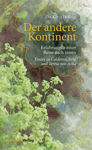 Buchcover Der andere Kontinent | Ute Karin Höllrigl | EAN 9783706561679 | ISBN 3-7065-6167-0 | ISBN 978-3-7065-6167-9