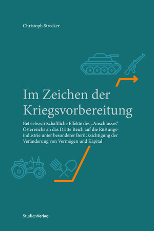 Buchcover Im Zeichen der Kriegsvorbereitung | Christoph Strecker | EAN 9783706562874 | ISBN 3-7065-6287-1 | ISBN 978-3-7065-6287-4