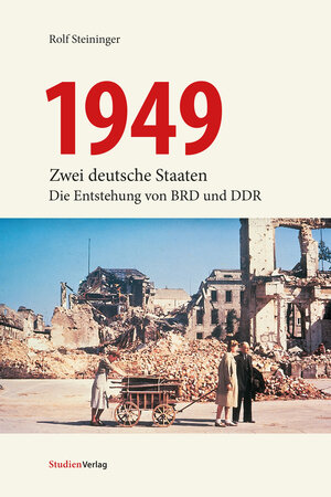 Buchcover 1949 | Rolf Steininger | EAN 9783706563628 | ISBN 3-7065-6362-2 | ISBN 978-3-7065-6362-8