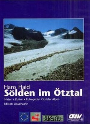 Buchcover Sölden im Ötztal, Natur + Kultur | Hans Haid | EAN 9783706622240 | ISBN 3-7066-2224-6 | ISBN 978-3-7066-2224-0