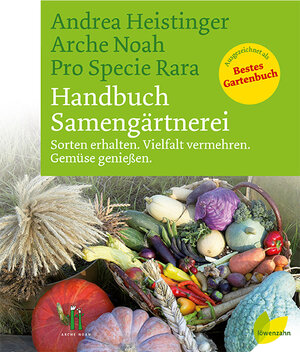 Buchcover Handbuch Samengärtnerei | Andrea Heistinger | EAN 9783706623520 | ISBN 3-7066-2352-8 | ISBN 978-3-7066-2352-0