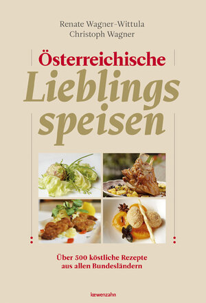 Buchcover Österreichische Lieblingsspeisen | Renate Wagner-Wittula | EAN 9783706624374 | ISBN 3-7066-2437-0 | ISBN 978-3-7066-2437-4