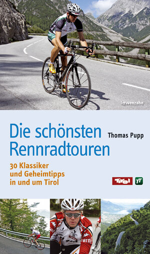 Buchcover Die schönsten Rennradtouren | Thomas Pupp | EAN 9783706624404 | ISBN 3-7066-2440-0 | ISBN 978-3-7066-2440-4