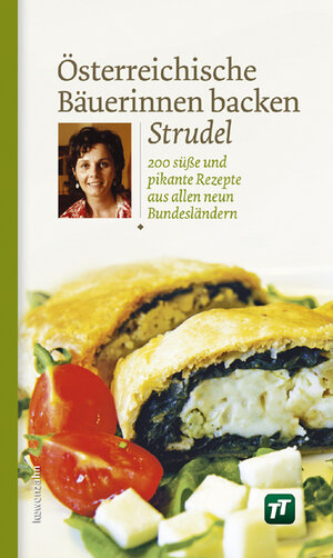 Buchcover Österreichische Bäuerinnen backen Strudel  | EAN 9783706624527 | ISBN 3-7066-2452-4 | ISBN 978-3-7066-2452-7