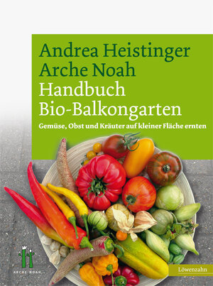 Buchcover Handbuch Bio-Balkongarten | Andrea Heistinger | EAN 9783706624947 | ISBN 3-7066-2494-X | ISBN 978-3-7066-2494-7