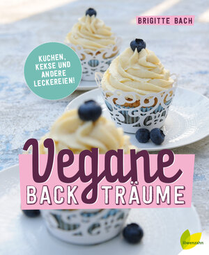 Buchcover Vegane Backträume | Brigitte Bach | EAN 9783706625418 | ISBN 3-7066-2541-5 | ISBN 978-3-7066-2541-8