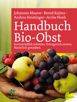 Buchcover Handbuch Bio-Obst | Johannes Maurer | EAN 9783706625784 | ISBN 3-7066-2578-4 | ISBN 978-3-7066-2578-4