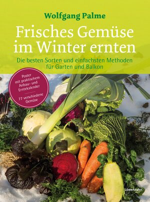 Buchcover Frisches Gemüse im Winter ernten | Wolfgang Palme | EAN 9783706625920 | ISBN 3-7066-2592-X | ISBN 978-3-7066-2592-0