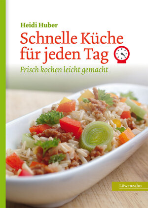 Buchcover Schnelle Küche für jeden Tag | Heidi Huber | EAN 9783706627115 | ISBN 3-7066-2711-6 | ISBN 978-3-7066-2711-5