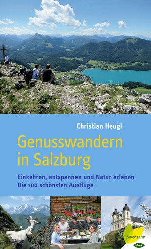 Buchcover Genusswandern in Salzburg | Christian Heugl | EAN 9783706627795 | ISBN 3-7066-2779-5 | ISBN 978-3-7066-2779-5
