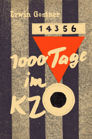 Buchcover 1000 Tage im KZ | Erwin Gostner | EAN 9783706627818 | ISBN 3-7066-2781-7 | ISBN 978-3-7066-2781-8