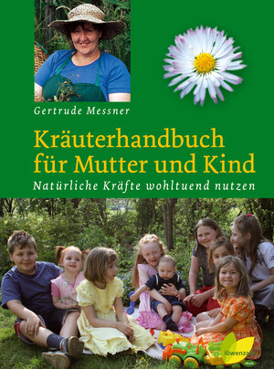 Buchcover Kräuterhandbuch für Mutter und Kind | Gertrude Messner | EAN 9783706627900 | ISBN 3-7066-2790-6 | ISBN 978-3-7066-2790-0