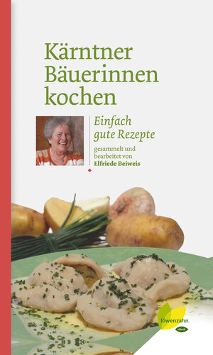 Buchcover Kärntner Bäuerinnen kochen | Elfriede Beiweis | EAN 9783706628044 | ISBN 3-7066-2804-X | ISBN 978-3-7066-2804-4